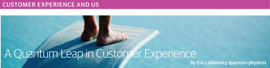 A Quantum Leap in Customer Experience