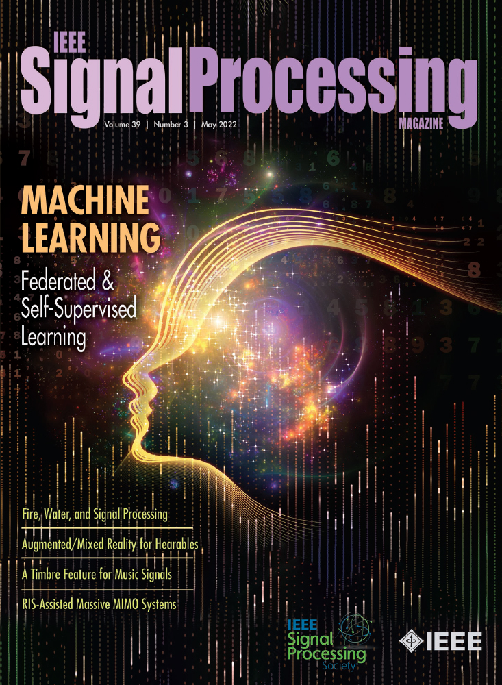 IEEE Signal Processing Magazine, May 2022