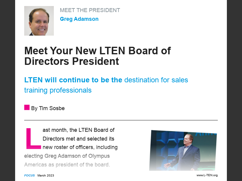 Focus Magazine March 2023Meet the President Meet Your New LTEN Board