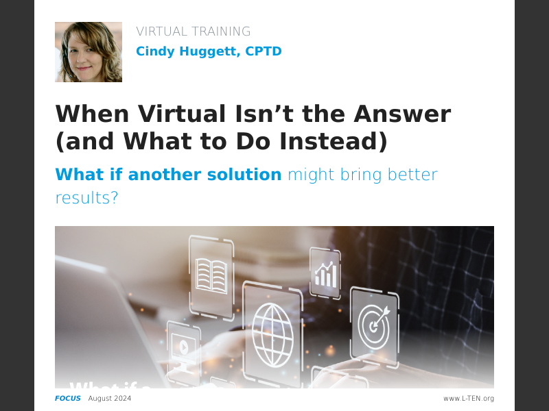 Focus Magazine - August 2024Virtual Training: When Virtual Isn't the ...
