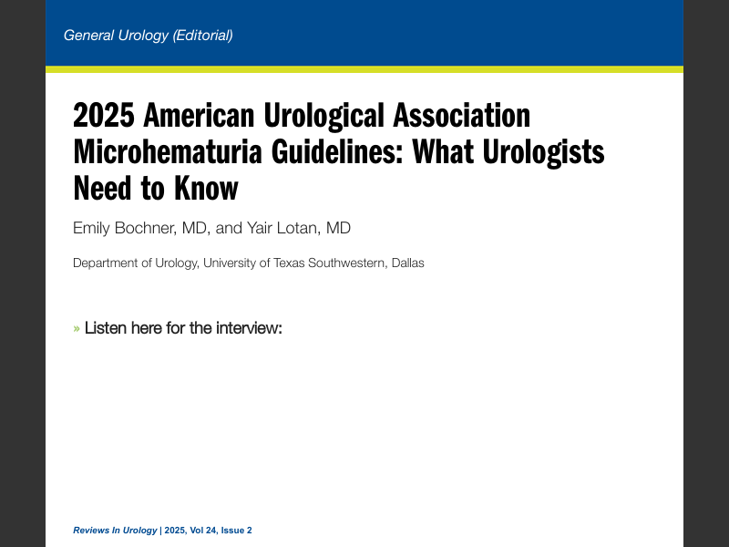 Reviews in Urology Volume 24, Issue 2 20252025 AUA Microhematuria ...