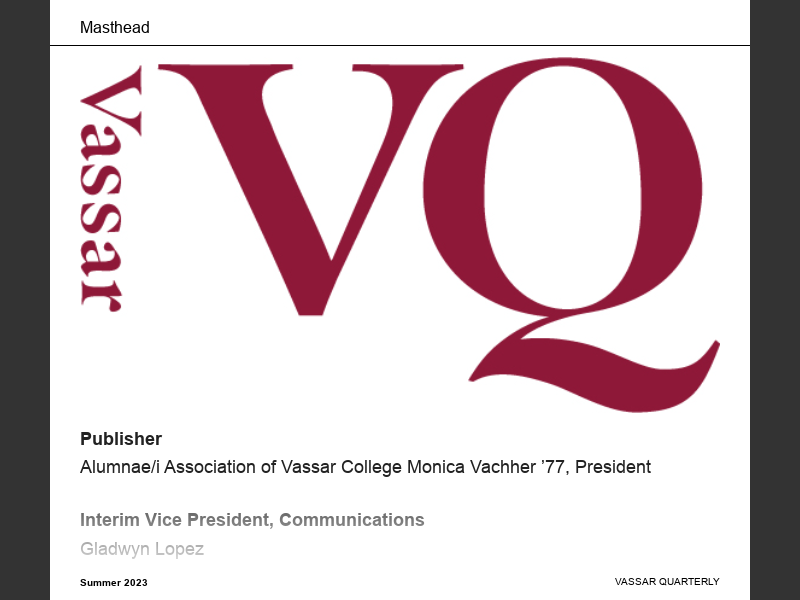 Vassar Quarterly Summer 2023Masthead