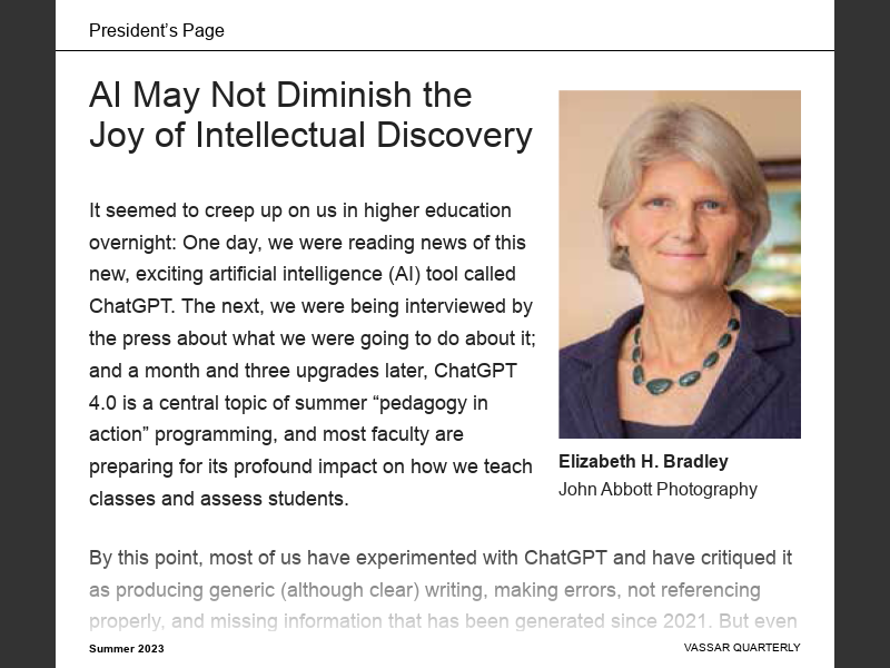 Vassar Quarterly Summer 2023President´s Page AI May Not Diminish the