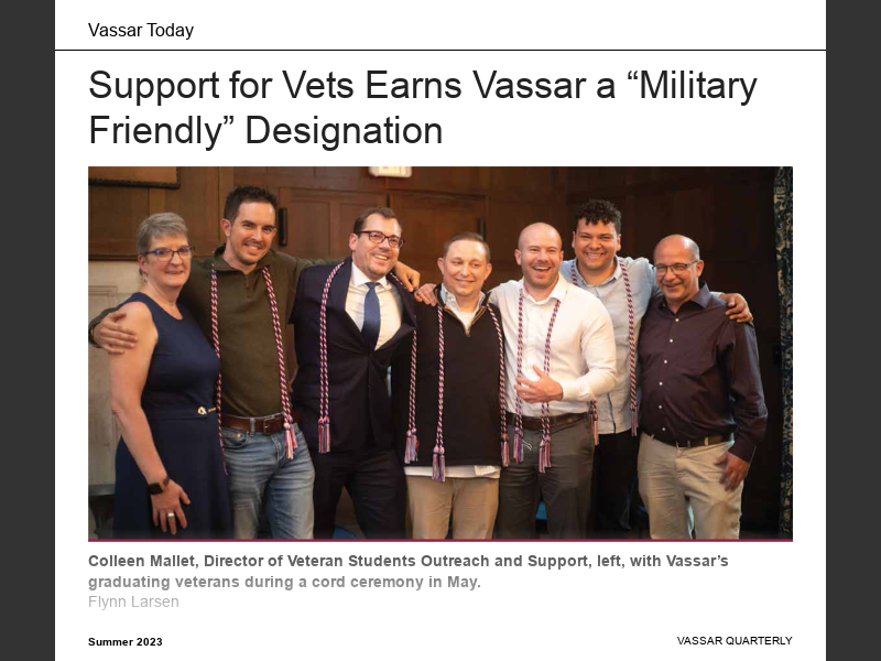 Vassar Quarterly Summer 2023MilitaryFriendly Designation