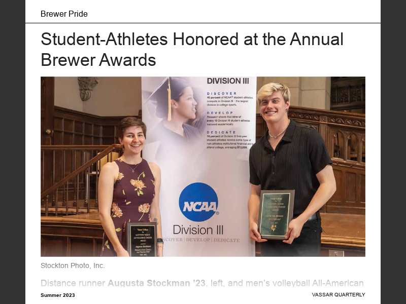 Vassar Quarterly Summer 2023Brewer PrideStudent Athletes