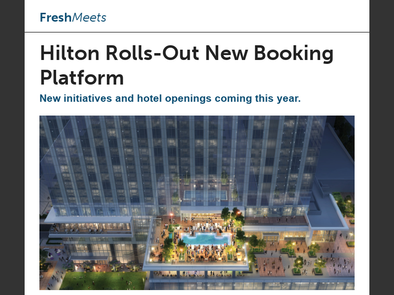 Jan Feb 2024Fresh Meets Hilton Rolls Out New Booking Platform   Article 151328 